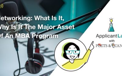 Networking: What Is It, Why Is It The Major Asset Of An MBA Program