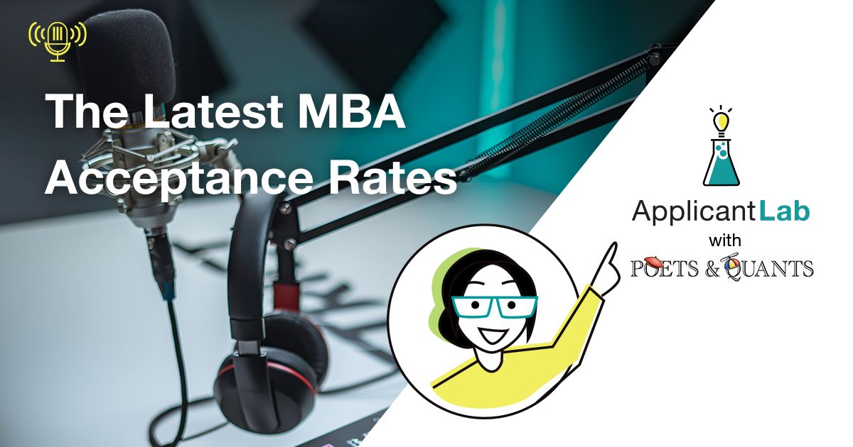The Latest MBA Acceptance Rates