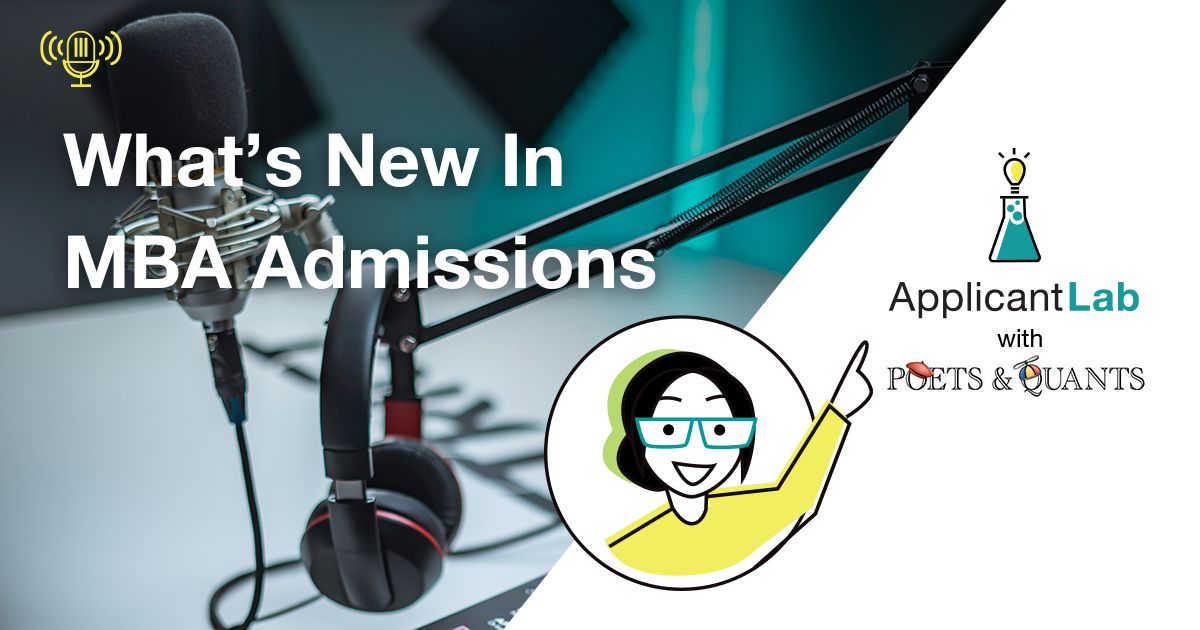 What’s New In MBA Admissions