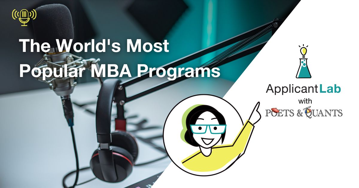The World’s Most Popular MBA Programs