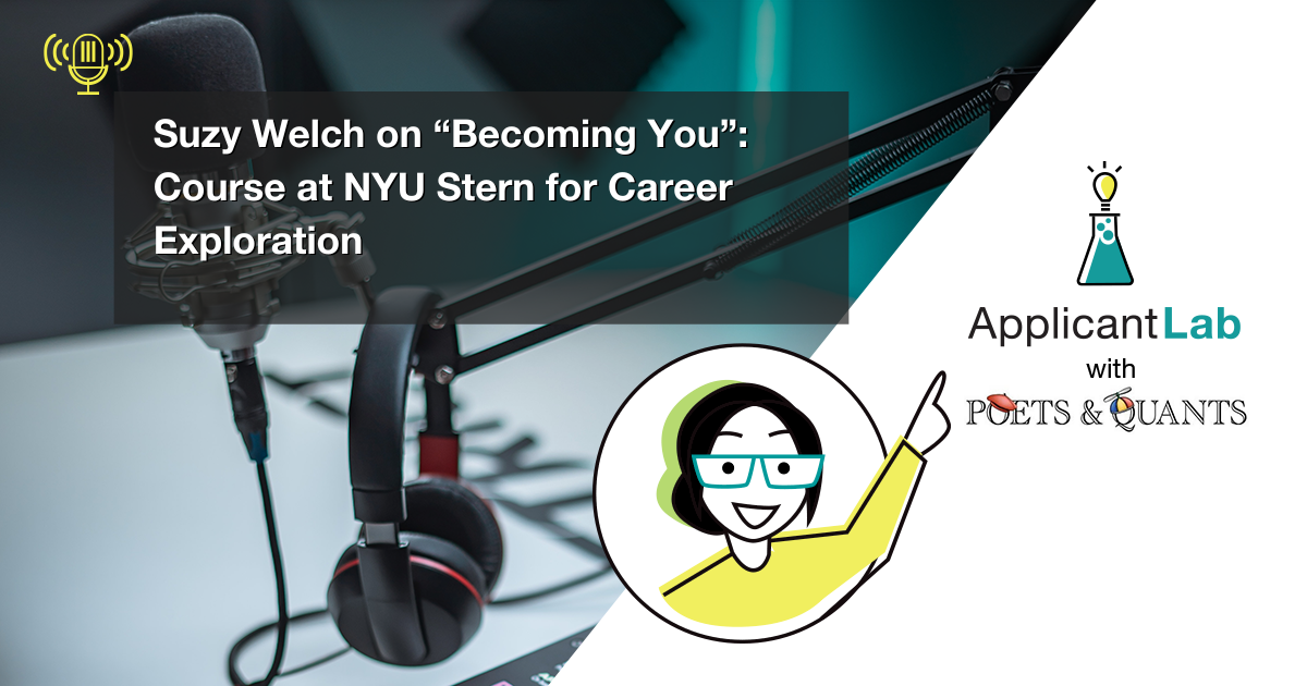 Suzy Welch on “Becoming You”: NYU Stern Course on Career Exploration
